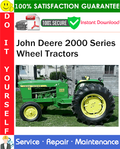 Thumbnail John Deere 2000 Series Wheel Tractors Service Repair Manual PDF Download (SM2036) ◆