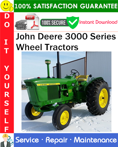 Thumbnail John Deere 3000 Series Wheel Tractors Service Repair Manual PDF Download (SM2041) ◆
