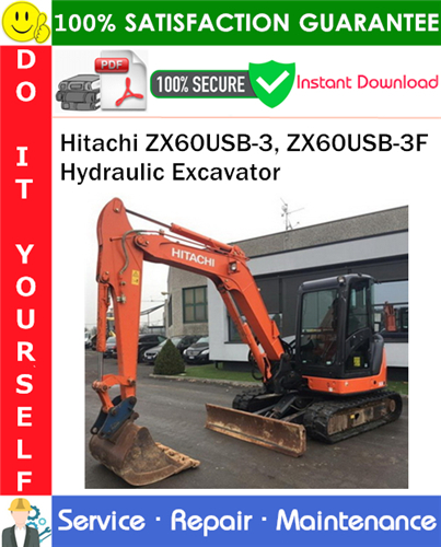 Thumbnail Hitachi ZX60USB-3, ZX60USB-3F Hydraulic Excavator Service Repair Manual PDF Download ◆ Thumbnail Hitachi ZX60USB-3, ZX60USB-3F Hydraulic Excavator Service Repair Manual PDF Download ◆