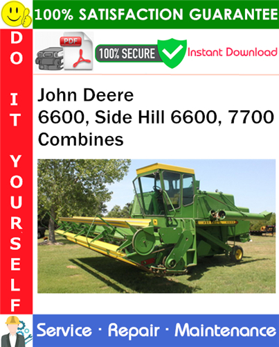 Thumbnail John Deere 6600, Side Hill 6600, 7700 Combines Service Repair Manual PDF Download ◆
