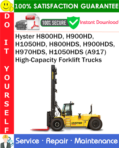 Thumbnail Hyster H800HD, H900HD, H1050HD, H800HDS, H900HDS, H970HDS, H1050HDS (A917) High-Capacity Forklift Trucks Service Repair Manual PDF Download ◆