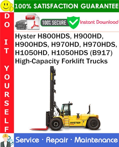 Thumbnail Hyster H800HDS, H900HD, H900HDS, H970HD, H970HDS, H1050HD, H1050HDS (B917) High-Capacity Forklift Trucks Service Repair Manual PDF Download ◆