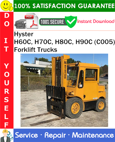 Thumbnail Hyster H60C, H70C, H80C, H90C (C005) Forklift Trucks Service Repair Manual PDF Download ◆