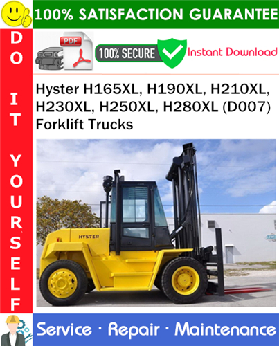 Thumbnail Hyster H165XL, H190XL, H210XL, H230XL, H250XL, H280XL (D007) Forklift Trucks Service Repair Manual PDF Download ◆