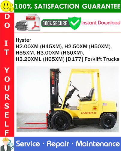 Thumbnail Hyster H2.00XM (H45XM), H2.50XM (H50XM), H55XM, H3.00XM (H60XM), H3.20XML (H65XM) [D177] Forklift Trucks Service Repair Manual PDF Download ◆