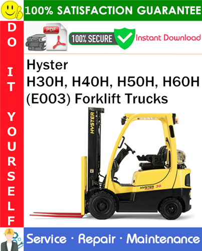 Thumbnail Hyster H30H, H40H, H50H, H60H (E003) Forklift Trucks Service Repair Manual PDF Download ◆