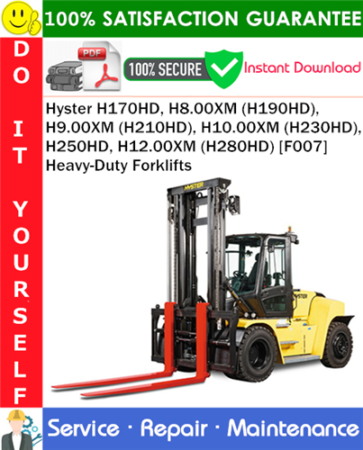Thumbnail Hyster H170HD, H8.00XM (H190HD), H9.00XM (H210HD), H10.00XM (H230HD), H250HD, H12.00XM (H280HD) [F007] Heavy-Duty Forklifts Service Repair Manual PDF Download ◆