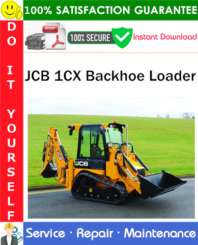 Thumbnail JCB 1CX Backhoe Loader Service Repair Manual PDF Download ◆