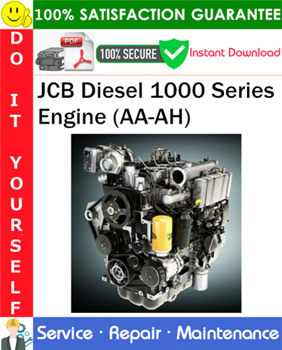 Thumbnail JCB Diesel 1000 Series Engine (AA-AH) Service Repair Manual PDF Download ◆