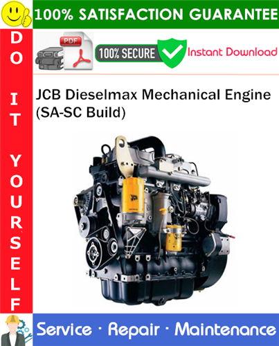 Thumbnail JCB Dieselmax Mechanical Engine (SA-SC Build) Service Repair Manual PDF Download ◆