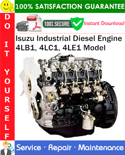 Thumbnail Isuzu Industrial Diesel Engine 4LB1, 4LC1, 4LE1 Model Service Repair Manual PDF Download ◆