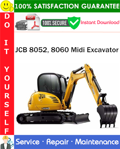 Thumbnail JCB 8052, 8060 Midi Excavator Service Repair Manual PDF Download ◆