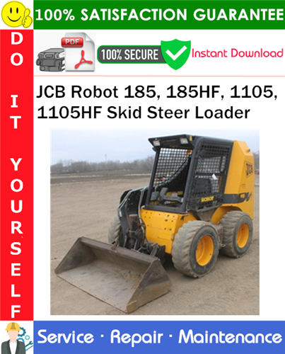 Thumbnail JCB Robot 185, 185HF, 1105, 1105HF Skid Steer Loader Service Repair Manual PDF Download ◆