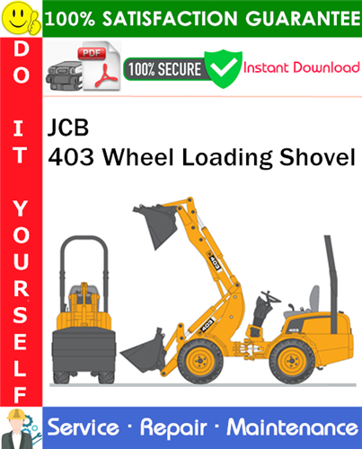 Thumbnail JCB 403 Wheel Loading Shovel Service Repair Manual PDF Download ◆