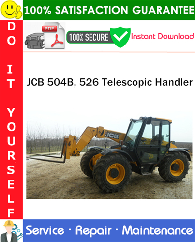 Thumbnail JCB 504B, 526 Telescopic Handler Service Repair Manual PDF Download ◆ Thumbnail JCB 504B, 526 Telescopic Handler Service Repair Manual PDF Download ◆