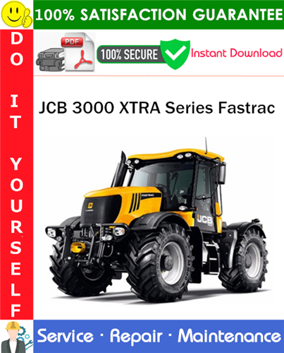 Thumbnail JCB 3000 XTRA Series Fastrac Service Repair Manual PDF Download ◆