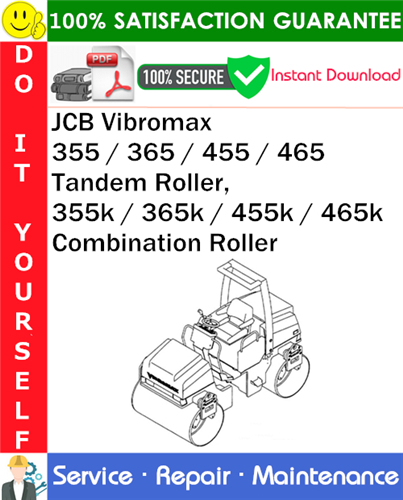 Thumbnail JCB Vibromax 355 / 365 / 455 / 465 Tandem Roller, 355k / 365k / 455k / 465k Combination Roller Service Repair Manual PDF Download ◆