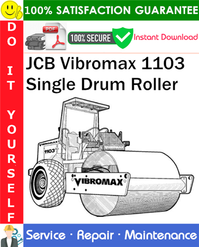 Thumbnail JCB Vibromax 1103 Single Drum Roller Service Repair Manual PDF Download ◆ Thumbnail JCB Vibromax 1103 Single Drum Roller Service Repair Manual PDF Download ◆