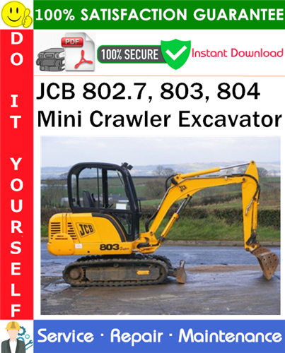 Thumbnail JCB 802.7, 803, 804 Mini Crawler Excavator Service Repair Manual PDF Download ◆ Thumbnail JCB 802.7, 803, 804 Mini Crawler Excavator Service Repair Manual PDF Download ◆