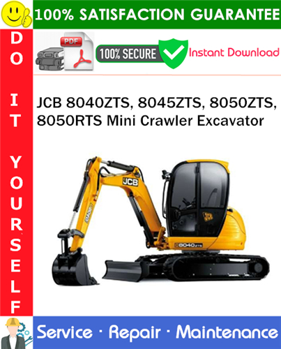 Thumbnail JCB 8040ZTS, 8045ZTS, 8050ZTS, 8050RTS Mini Crawler Excavator Service Repair Manual PDF Download ◆ Thumbnail JCB 8040ZTS, 8045ZTS, 8050ZTS, 8050RTS Mini Crawler Excavator Service Repair Manual PDF Download ◆
