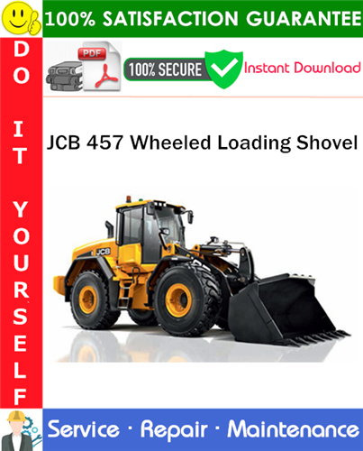 Thumbnail JCB 457 Wheeled Loading Shovel Service Repair Manual PDF Download ◆ Thumbnail JCB 457 Wheeled Loading Shovel Service Repair Manual PDF Download ◆