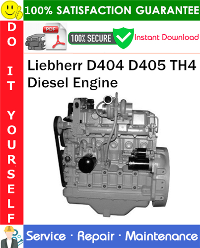 Thumbnail Liebherr D404 D405 TH4 Diesel Engine Service Repair Manual PDF Download ◆ Thumbnail Liebherr D404 D405 TH4 Diesel Engine Service Repair Manual PDF Download ◆