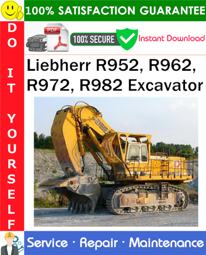Thumbnail Liebherr R952, R962, R972, R982 Excavator Service Repair Manual PDF Download ◆ Thumbnail Liebherr R952, R962, R972, R982 Excavator Service Repair Manual PDF Download ◆