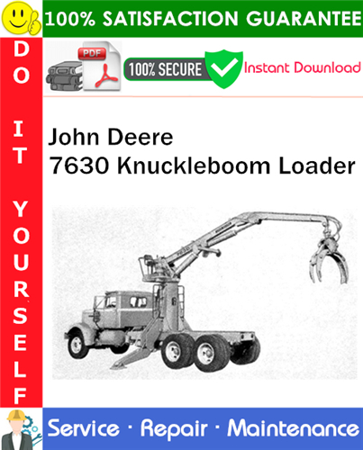 Thumbnail John Deere 7630 Knuckleboom Loader Service Repair Manual PDF Download ◆ Thumbnail John Deere 7630 Knuckleboom Loader Service Repair Manual PDF Download ◆