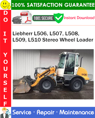 Thumbnail Liebherr L506, L507, L508, L509, L510 Stereo Wheel Loader Service Repair Manual PDF Download ◆ Thumbnail Liebherr L506, L507, L508, L509, L510 Stereo Wheel Loader Service Repair Manual PDF Download ◆