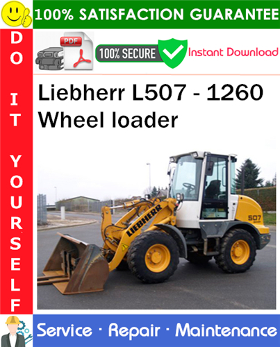 Thumbnail Liebherr L507 - 1260 Wheel loader Service Repair Manual PDF Download ◆
