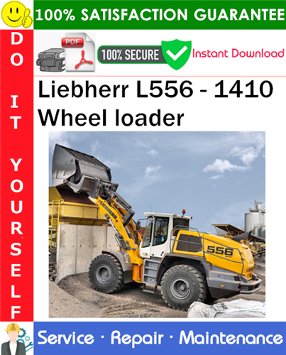 Thumbnail Liebherr L556 - 1410 Wheel loader Service Repair Manual PDF Download ◆