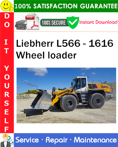 Thumbnail Liebherr L566 - 1616 Wheel loader Service Repair Manual PDF Download ◆
