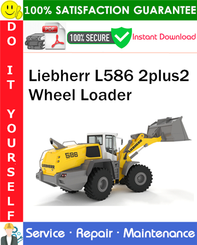 Thumbnail Liebherr L586 2plus2 Wheel Loader Service Repair Manual PDF Download ◆