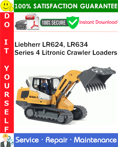 Thumbnail Liebherr LR624, LR634 Series 4 Litronic Crawler Loaders Service Repair Manual PDF Download ◆