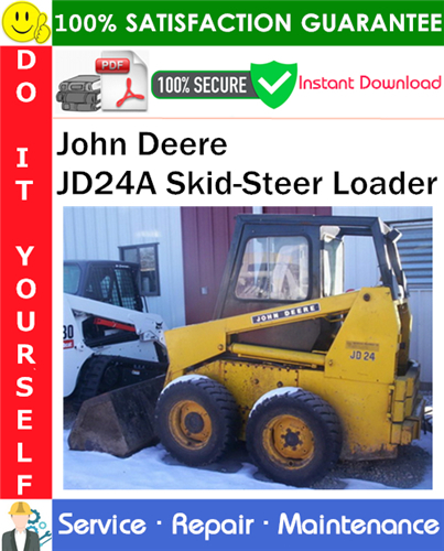 Thumbnail John Deere JD24A Skid-Steer Loader Service Repair Manual PDF Download ◆
