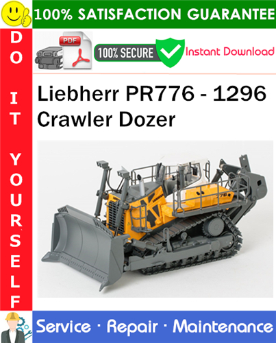 Thumbnail Liebherr PR776 - 1296 Crawler Dozer Service Repair Manual PDF Download ◆