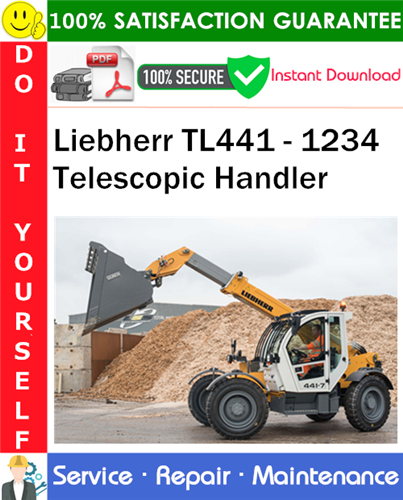 Thumbnail Liebherr TL441 - 1234 Telescopic Handler Service Repair Manual PDF Download ◆