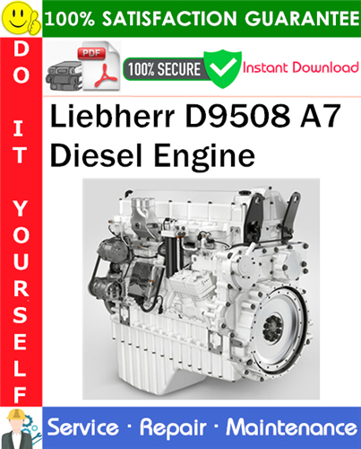 Thumbnail Liebherr D9508 A7 Diesel Engine Service Repair Manual PDF Download ◆