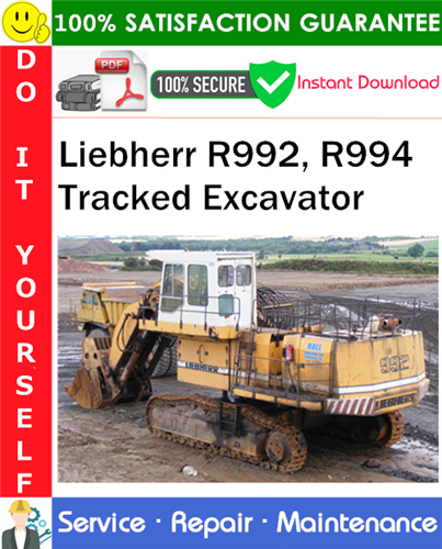 Thumbnail Liebherr R992, R994 Tracked Excavator Service Repair Manual PDF Download ◆