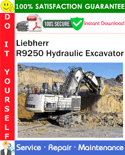 Thumbnail Liebherr R9250 Hydraulic Excavator Service Repair Manual PDF Download ◆