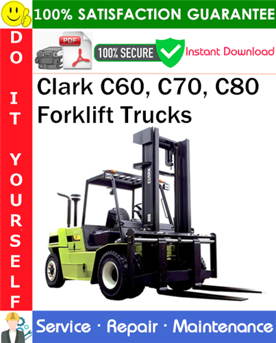 Thumbnail Clark C60, C70, C80 Forklift Trucks Service Repair Manual PDF Download ◆