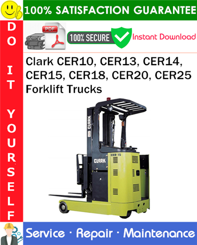 Thumbnail Clark CER10, CER13, CER14, CER15, CER18, CER20, CER25 Forklift Trucks Service Repair Manual PDF Download ◆