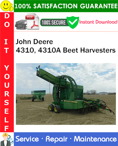 Thumbnail John Deere 4310, 4310A Beet Harvesters Service Repair Manual PDF Download ◆
