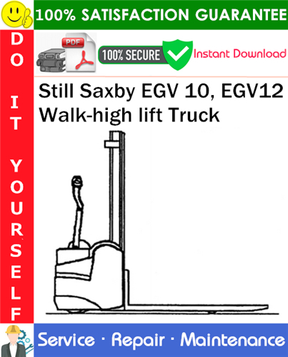 Thumbnail Still Saxby EGV 10, EGV12 Walk-high lift Truck Service Repair Manual PDF Download ◆