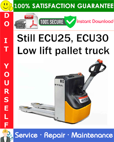 Thumbnail Still ECU25, ECU30 Low lift pallet truck Service Repair Manual PDF Download ◆ Thumbnail Still ECU25, ECU30 Low lift pallet truck Service Repair Manual PDF Download ◆