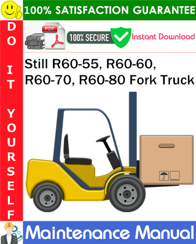 Thumbnail Still R60-55, R60-60, R60-70, R60-80 Fork Truck Maintenance Manual PDF Download ◆ Thumbnail Still R60-55, R60-60, R60-70, R60-80 Fork Truck Maintenance Manual PDF Download ◆