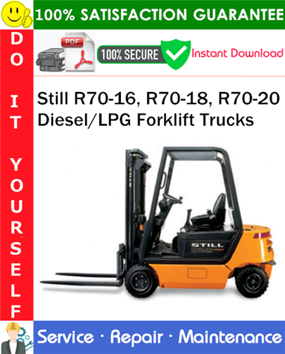 Thumbnail Still R70-16, R70-18, R70-20 Diesel/LPG Forklift Trucks Service Repair Manual PDF Download ◆