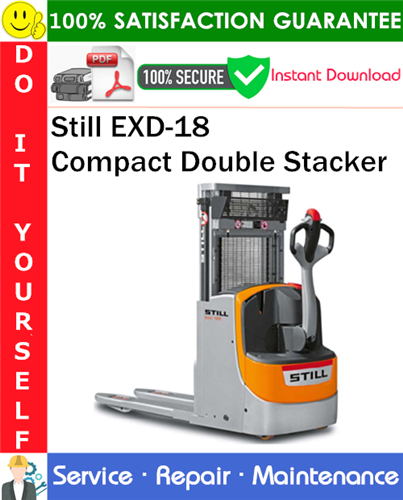 Thumbnail Still EXD-18 Compact Double Stacker Service Repair Manual PDF Download ◆ Thumbnail Still EXD-18 Compact Double Stacker Service Repair Manual PDF Download ◆
