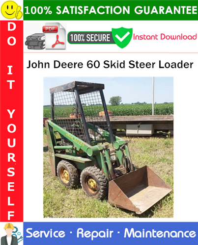 Thumbnail John Deere 60 Skid Steer Loader Service Repair Manual PDF Download ◆ Thumbnail John Deere 60 Skid Steer Loader Service Repair Manual PDF Download ◆