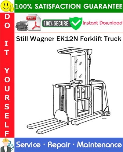 Thumbnail Still Wagner EK12N Forklift Truck Service Repair Manual PDF Download ◆